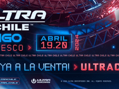Festival Ultra Chile 2024: Aún quedan entradas para vivir la más inolvidable experiencia de la música electrónica